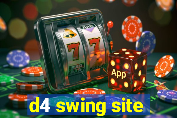 d4 swing site